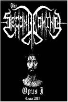 The Second Coming : Opus I